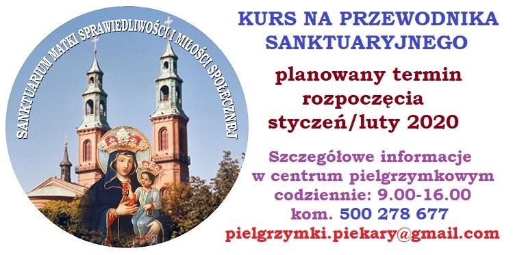 Kurs na przewodnika sanktuaryjnego w Piekarach Śląskich